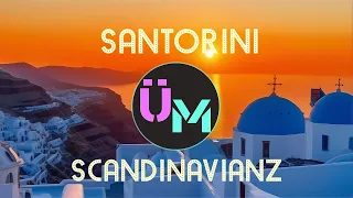 Scandinavianz - Santorini | Unlimited Music | No Copyright Sounds