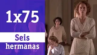 Seis hermanas: 1x75 - La fábrica en quiebra | RTVE Series