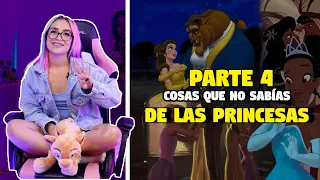 COSAS QUE NO SABÍAS DE LAS PRINCESAS || PARTE 4