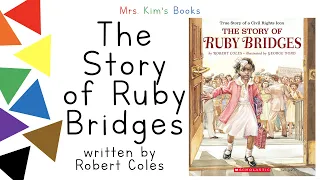 Mrs. Kim Reads The Story of Ruby Bridges (READ-ALOUD)