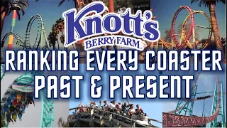 Ranking Every Coaster EVER at Knott's Berry Farm