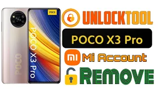 BOOM POCO X3 PRO Mi Account + Frp Remove Permanent ! Unlocktool ! Fix4U PRO
