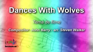 Dances With Wolves - John Barry - arr. Steven Walker - Tema de filme