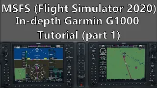 MSFS - In depth Garmin G1000 tutorial, part 1:  Basic functions and Features