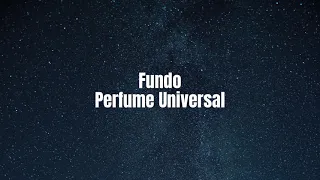Fundo Perfume Universal - Fondo Perfume Universal