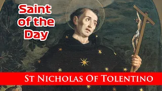 St Nicholas Of Tolentino - Saint of the Day with Fr Lindsay - 10 September 2021