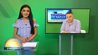 JURNALUL AGROTV 23.07.2019