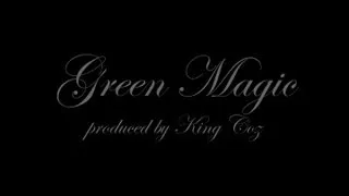 D. Rose (aka Kashmere Don) feat. D. Randle - "Green Magic" (Produced by King Coz)