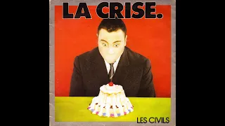 Les Civils - Single "La Crise" / "Voisineries" (1981)