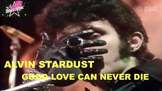 Alvin Stardust - Good Love Can Never Die (Supersonic 1st March 1975)