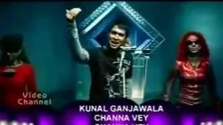 Chanaa Ve - Kunal Ganjawala (720p Full Video)