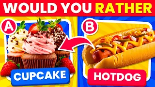 Would You Rather - Sweets Vs Savory Edition 🧁 vs 🌭