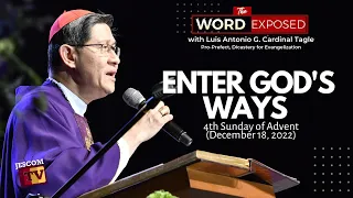 ENTER GOD's WAYS The Word Exposed with Cardinal Tagle (December 18, 2022)