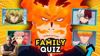 Guess which Characters are FAMILY 😊 Anime Quiz 🔥