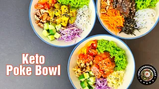 HOW TO MAKE KETO POKE BOWL 3-WAYS - WITH VEGAN RECIPE & NO COOKING REQUIRED !