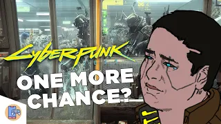 Cyberpunk 2077: Why you should give it another chance!