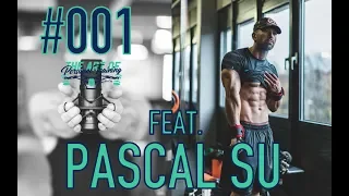 +Pascal Su: Lifestyle-Faktoren erfolgreicher Kraftathleten/ 240 Kg Squats trotz Kind im Nacken#001