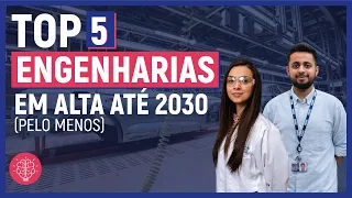 ⚠️TOP 5 ENGENHARIAS EM ALTA ATÉ 2030 (PELO MENOS) | AS MELHORES ENGENHARIAS | MERCADO DE TRABALHO