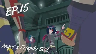 PERSONNE N'EST PARFAIT (partie 1) - Angel’s Friends saison 2 épisode 15 - VF