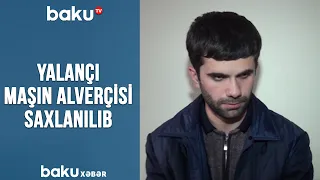 Yalançı maşın alverçisi saxlanılıb