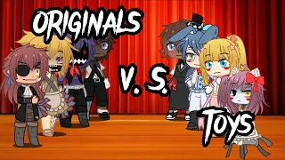 [FNAF//Gacha Club] Originals V.S. Toys || Singing Battle || EP 1