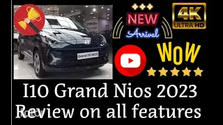 HYUNDAI I10 NIOS 2023. DETAILED 4K REVIEW AFTER COMPLETING 4400 KMS.