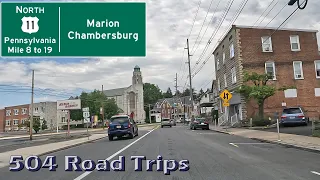 ⁴ᴷ Road Trip #982 - US-11 N - Pennsylvania Mile 8-19 - Marion/Chambersburg