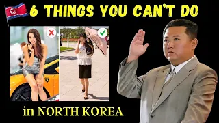 6 Things You CAN’T DO in NORTH KOREA 🇰🇵