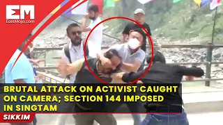 Violence in Sikkim's Singtam town caught on camera; Section 144 imposed