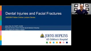 Dental Injuries and Facial Fractures | National Fellow Online Lecture Series