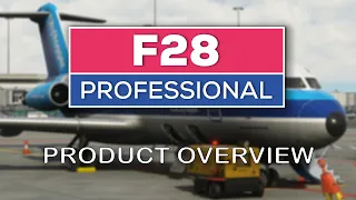 F28 Professional MSFS from Just Flight - Product Overview