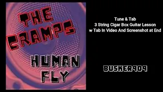 Human Fly by The Cramps  - "No Chat Tune & Tab" Lesson - Cigar Box Guitar Lesson w Tabs. Psychobilly