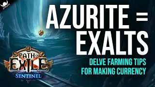 AZURITE = EXALTS | Quick Delve Farming Tips for Making Currency - Path of Exile 3.18