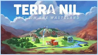 Reclaim the Wasteland - Terra Nil - Full Demo