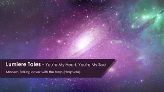 You're My Heart You're My Soul | Modern Talking cover with harp