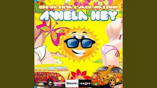 Awela Hey (Extended Mix)