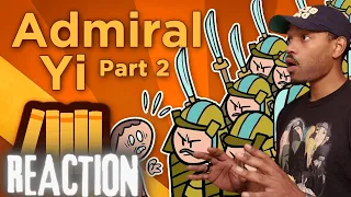 Army Veteran Reacts to- Admiral Yi ( Part 2) Be Like The Mountain