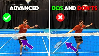 ADVANCED Dos And Don'ts In Badminton