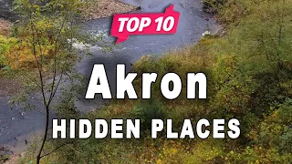 Top 10 Hidden Places to Visit in Akron, Ohio | USA - English