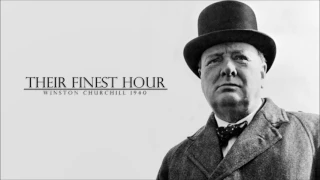 Their Finest Hour - Winston Churchill (June 18th 1940)