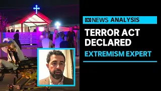Declaring church stabbing a terrorist act allows police to 'explore this in full' | ABC News