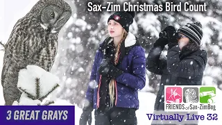 Sax-Zim Christmas Bird Count 2022: Three Great Gray Owls-one hunting; Virtually Live 32 S3E7