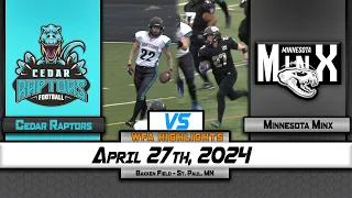 HCTV SPORTS: Minnesota Minx vs Cedar Raptors | WFA Highlights | 4.27.24