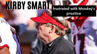 Kirby Smart frustrated with Monday’s practice & George Pickens update