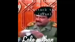 saddam Hussain attack the Israel#attitude level #legend #short #saddam Hussain attitude level