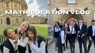 Oxford University Matriculation Vlog!