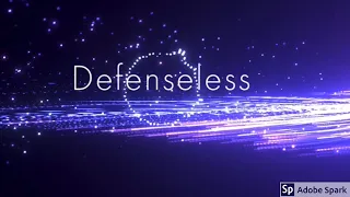 Defenseless (original song) official audio