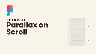 Parallaxing Effect on Scroll in Figma