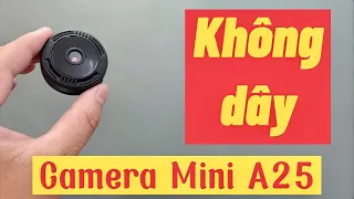 Camera mini không dây siêu nhỏ A25 , camera siêu nhỏ giá rẻ , camera quay đêm tốt nhất 2022