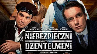 NIEBEZPIECZNI DŻENTELMENI Zwiastun Film Polski